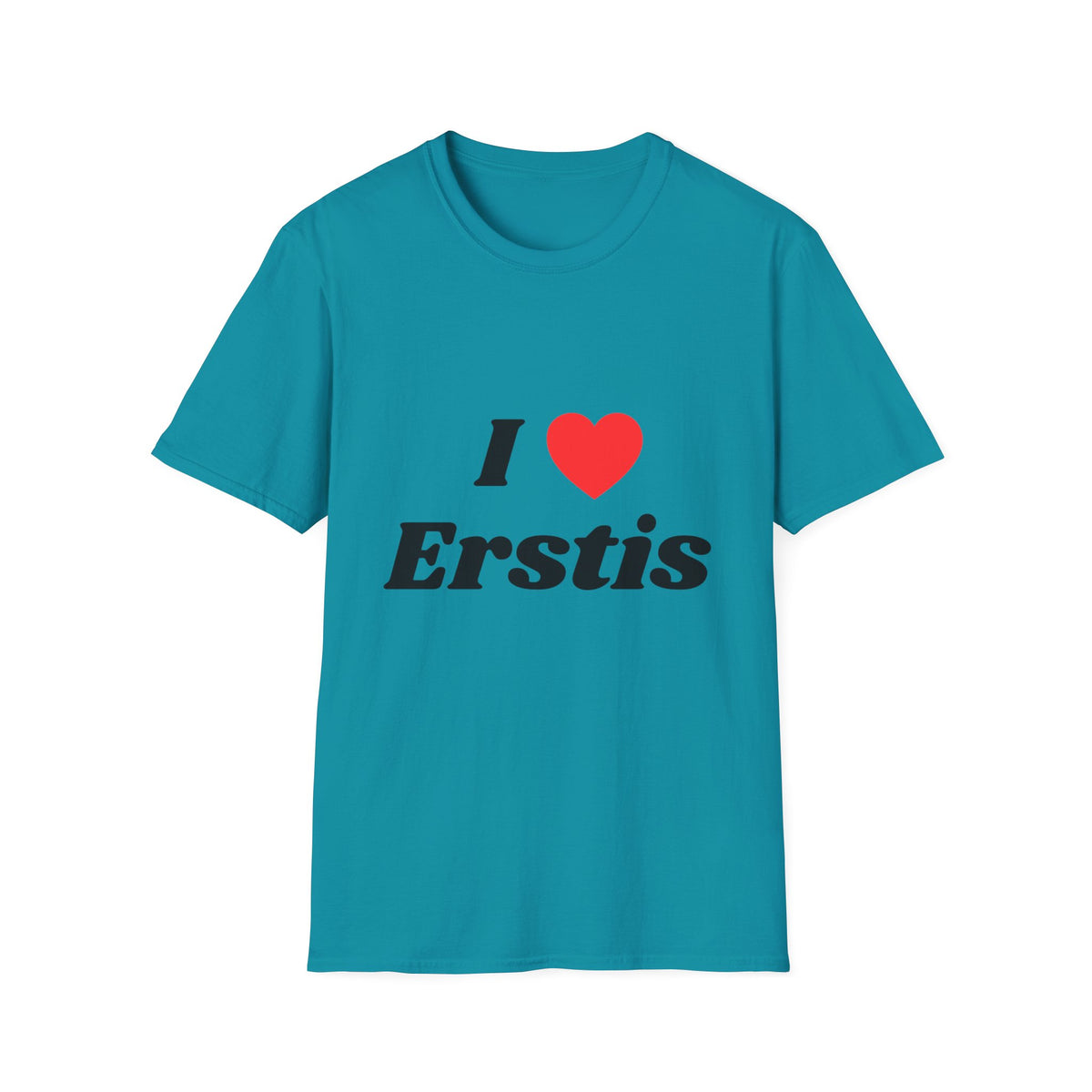 I Love Erstis T-Shirt