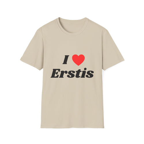 I Love Erstis T-Shirt