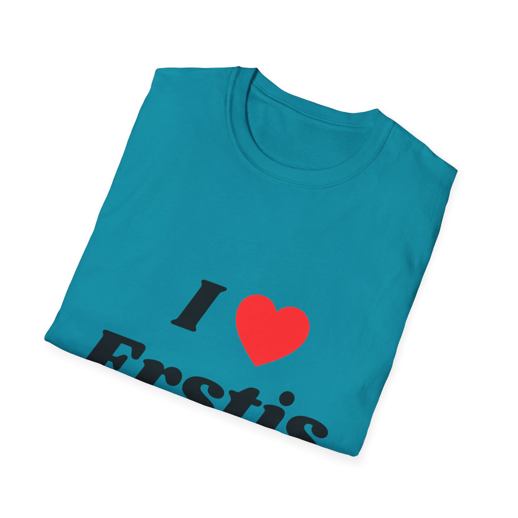 I Love Erstis T-Shirt